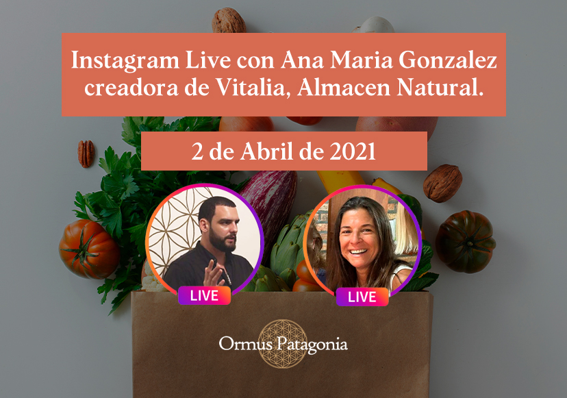 Instagram Live con Ana María Gonzalez, creadora de Vitalia, Almacen Natural. 2 de Abril, 2021