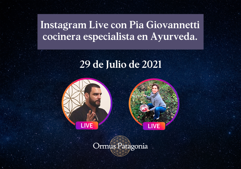 Instagram Live con Pia Giovannetti, Coach especialista en Ayurveda. 29 de Julio, 2021