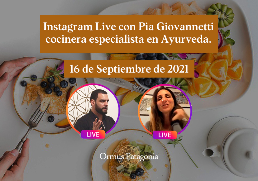 Instagram Live con Pia Giovannetti, Coach especialista en Ayurveda. 16 de Septiembre, 2021