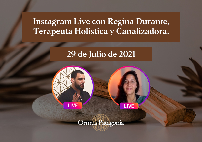 Instagram Live con Regina Durante, Terapeuta Holística y Canalizadora. 29 de Julio, 2021