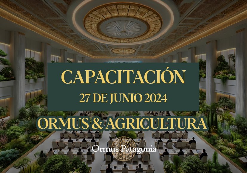 Capacitación 27 de Junio 2024 Ormus & Agricultura